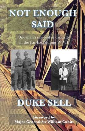 Not Enough Said: One man's survival in captivity
