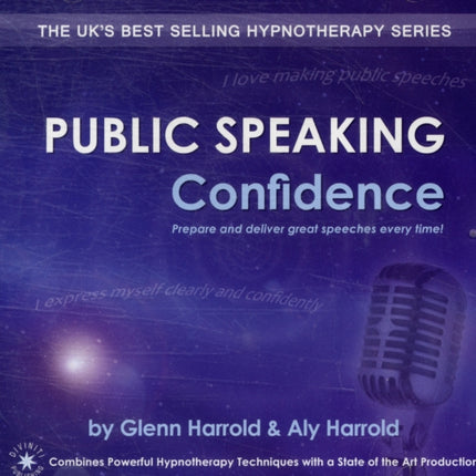 Public Speaking Confidence: Prepare and Deliver Great Speeches Every Time!