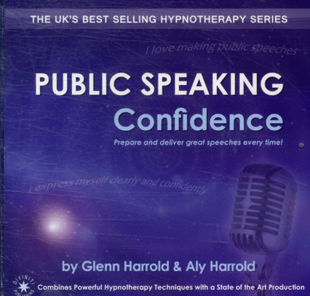 Public Speaking Confidence: Prepare and Deliver Great Speeches Every Time!