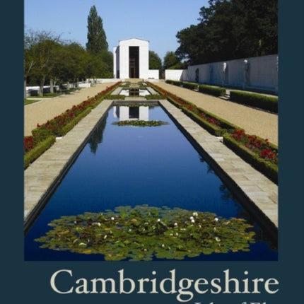 Historic Gardens of Cambridgeshire: and the Isle of Ely