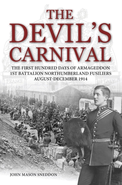 The Devil's Carnival: The First Hundred Days of