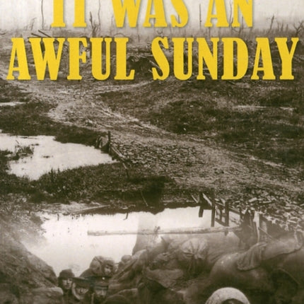 It Was an Awful Sunday: The 2nd Battalion Royal Inniskilling Fusiliers at the Battle of Festubert 15-17 May 1915