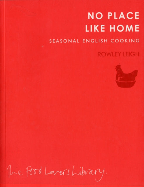 No Place Like Home: Seasonal English Cooking