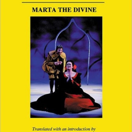 Tirso de Molina: Marta the Divine