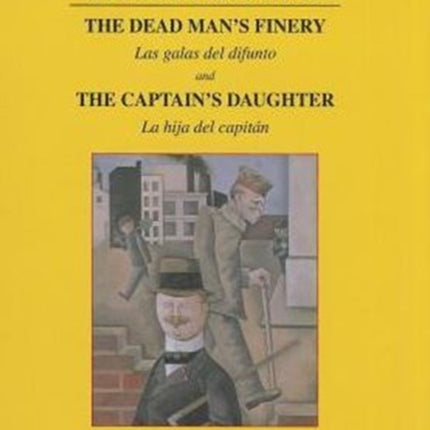 Valle-Inclan: The Captain's Daughter and the Dead