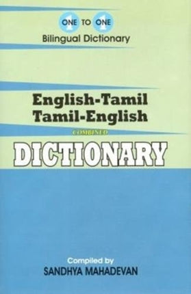 English-Tamil & Tamil-English One-to-One Dictionary (exam-suitable): 2018