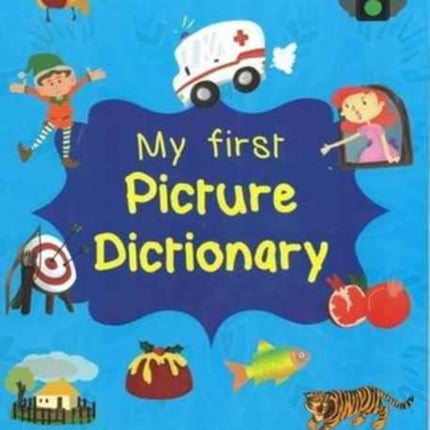 My First Picture Dictionary English-Lithuanian: Over 1000 Words: 2016