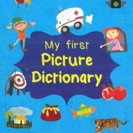 My First Picture Dictionary: English-Pashto: 2016