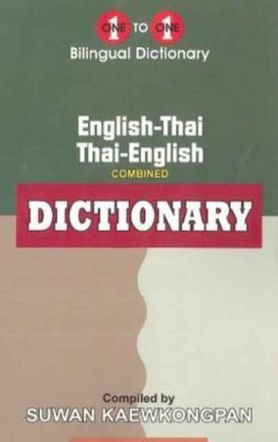 English-Thai & Thai-English One-to-One Dictionary (exam-suitable): 2017