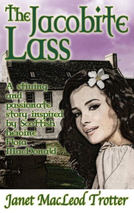 The Jacobite Lass: A Stirring and Passionate
