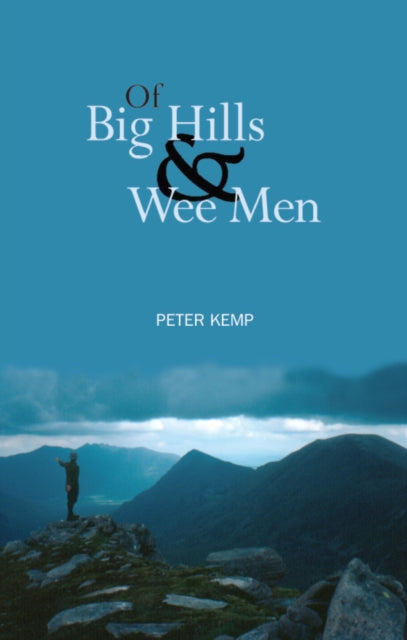 Of Big Hills and Wee Men