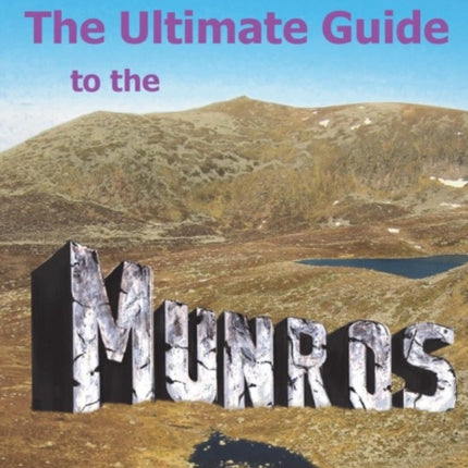 The Ultimate Guide to the Munros: Cairngorms South