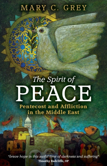 The Spirit of Peace: Pentecost and Affliction in
