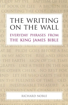 The Writing on the Wall: Everyday Phrases from