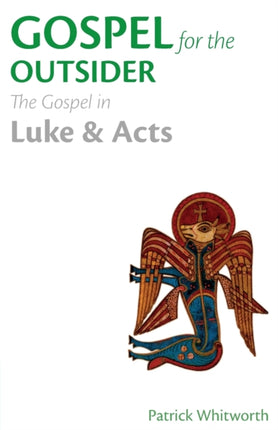 Gospel for the Outsider: The Gospel in Luke &