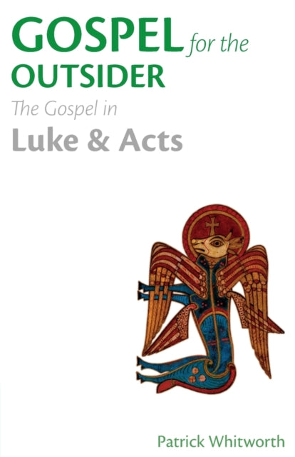 Gospel for the Outsider: The Gospel in Luke &