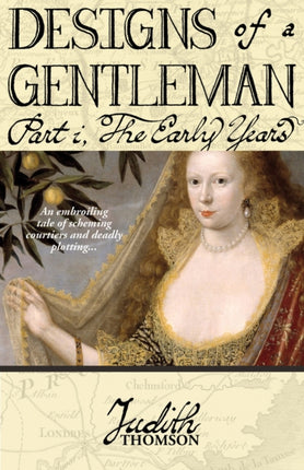 Designs of a Gentleman The Early Years