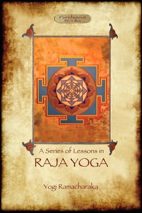 Raja Yoga - a Series of Lessons