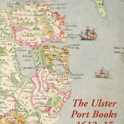 The Ulster Port Books, 1612-15