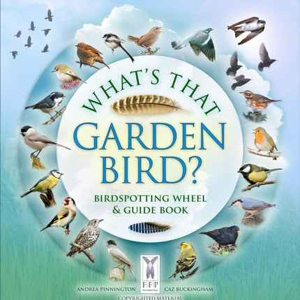 What's That Garden Bird?: Birdspotting Wheel and Guide Book