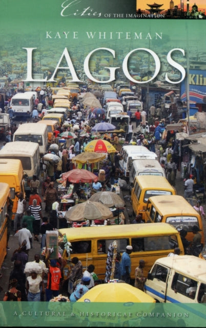 Lagos: A Cultural and Historical Companion