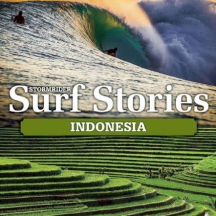 Stormrider Surf Stories Indonesia