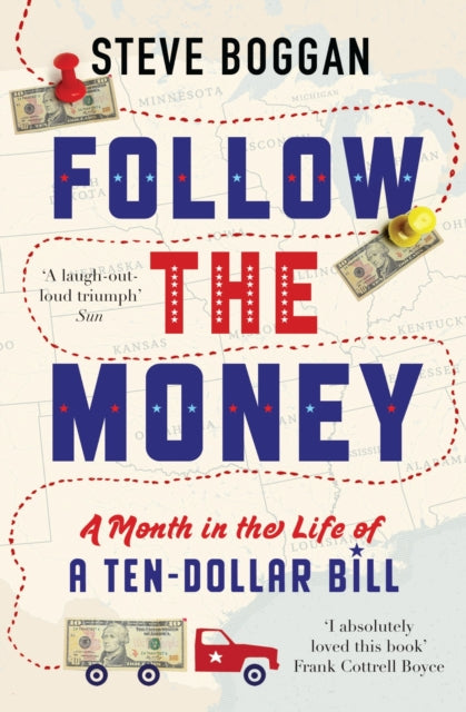 Follow the Money: A Month in the Life of a Ten-Dollar Bill