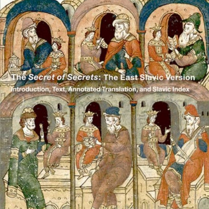 The Secret of Secrets: The East Slavic Version: