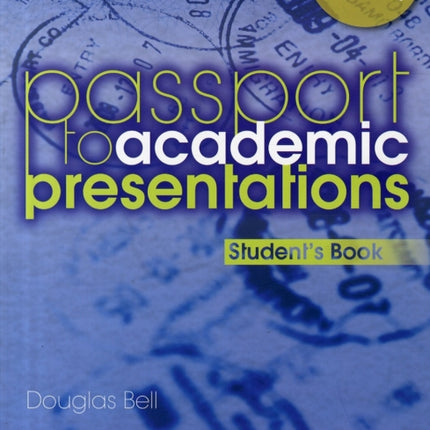 Passport to Academic Presentations Course Book & CDs (Revised Edition)