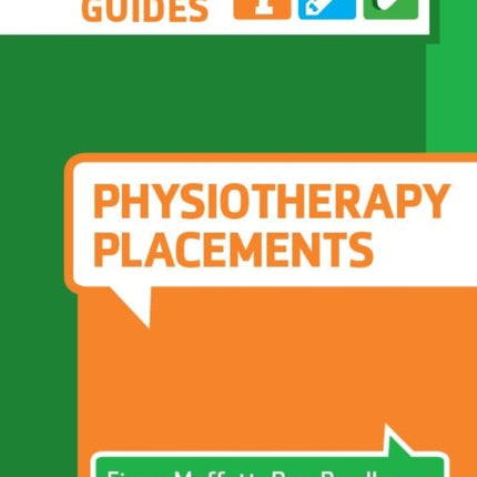 Physiotherapy Placements: A Pocket Guide