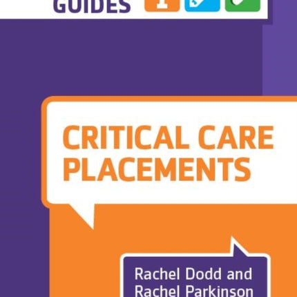 Critical Care Placements: A Pocket Guide