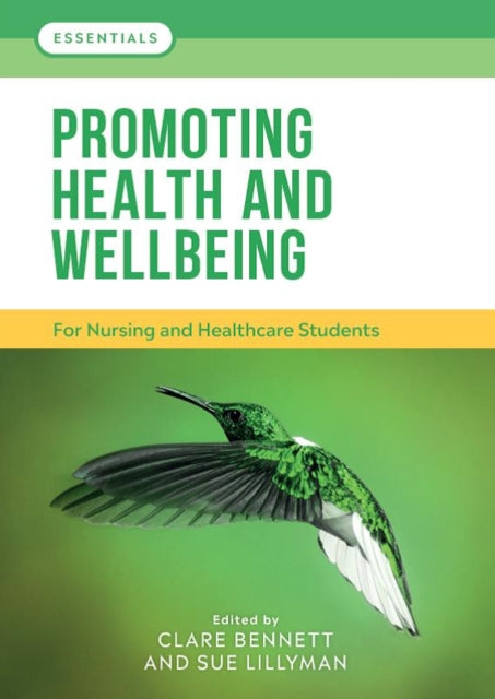 Promoting Health and Wellbeing: For nursing and healthcare students