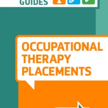 Occupational Therapy Placements: A Pocket Guide