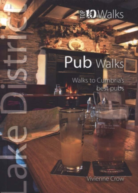 Pub Walks: Walks to Cumbria's Best Pubs