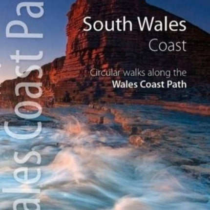 South Wales Coast: Circular Walks Along the Wales Coast Path