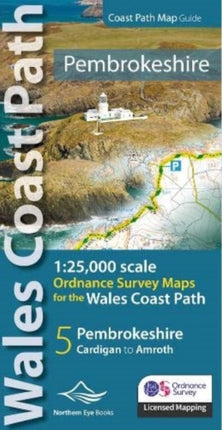 Pembrokeshire Coast Path Map Guide: 1:25,000 scales Ordnance Survey mapping for the Pembrokeshire section of the Wales Coast Path