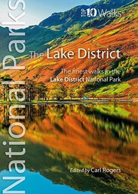 The Lake District: The finest walks in the Lake District National Park