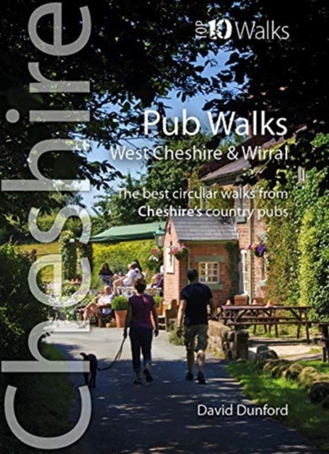 Pub Walks: Short circular walks to Cheshire's best pubs