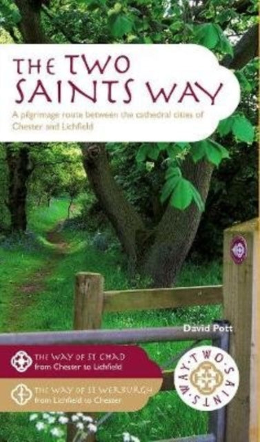 The Two Saints Way: A Pilgrimage Route between