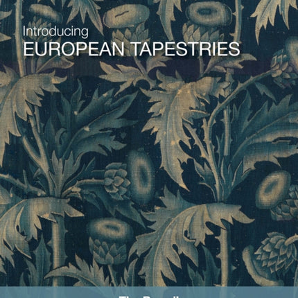 Introducing European Tapestries