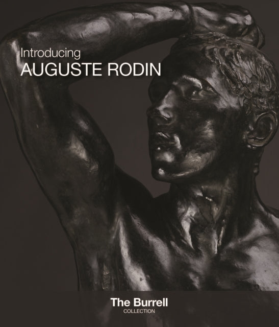 Introducing Auguste Rodin