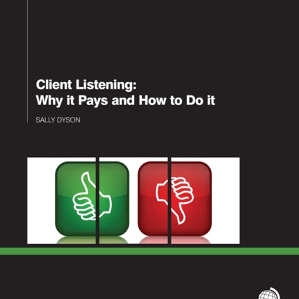Client Listening: Why it Pays and How to Do it