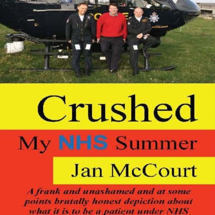 Crushed: My NHS Summer