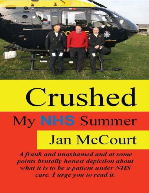 Crushed: My NHS Summer