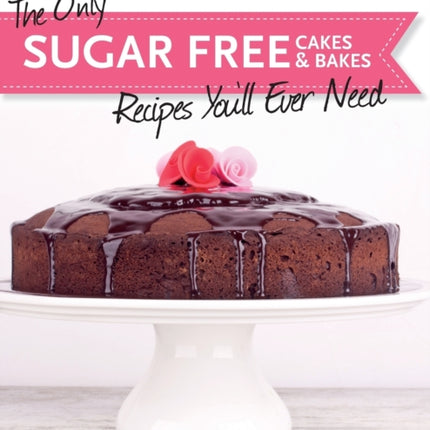 The Only Sugar Free Cakes & Bakes Recipes You'll Ever Need!
