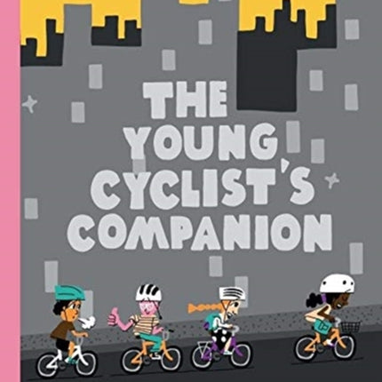 The Young Cyclist's Companion