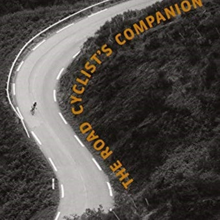 The Road Cyclist's Companion: Revised paperback edition