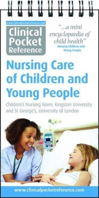 Clinical Pocket Reference Nursing Care of