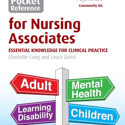 Clinical Pocket Reference for Nursing Associates: Essential Knowledge for Clinical Practice: 2023