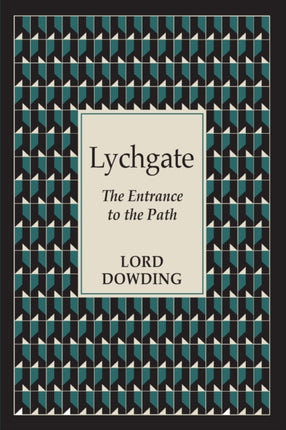 Lychgate: The Entrance to the Path